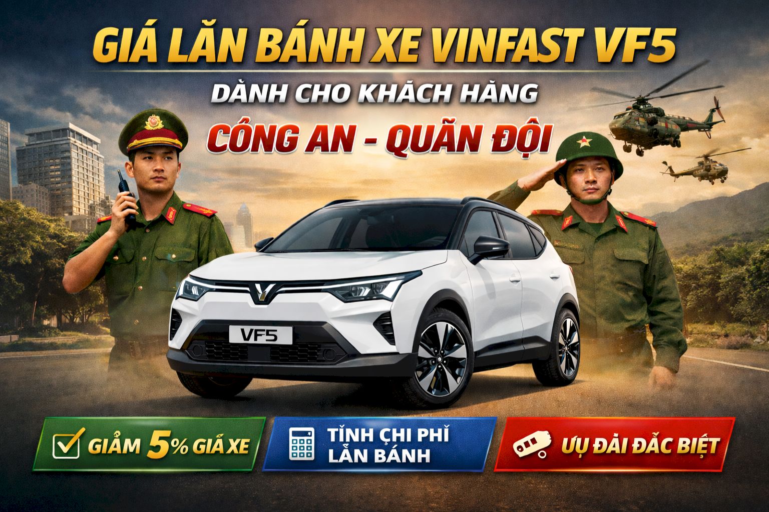 GIÁ LĂN BÁNH VINFAST VF5 2026 CHO CÔNG AN, QUÂN ĐỘI – CẬP NHẬT MỚI NHẤT